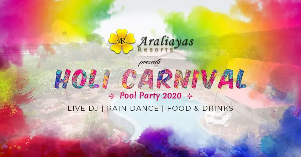 Holi Carnival by Araliayas Resorts & Spa