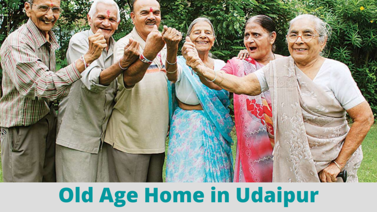 List of Old Age Homes in Udaipur